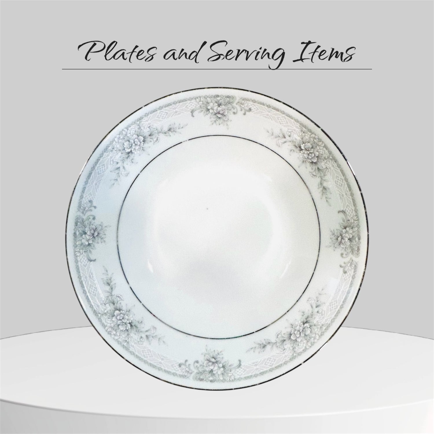 Plates and Serving Items.